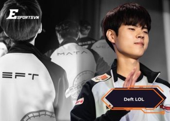 Tiểu sử Deft Lol - Sự nghiệp của "vị vua không ngôi" của LMHT