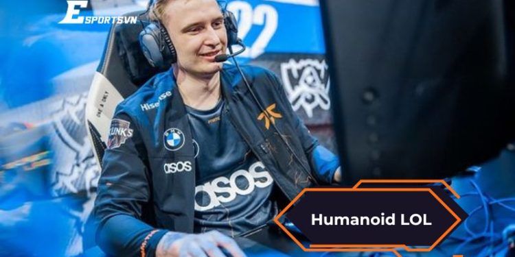 Humanoid lol - Hành trình tỏa sáng ngoạn mục tại LMHT 