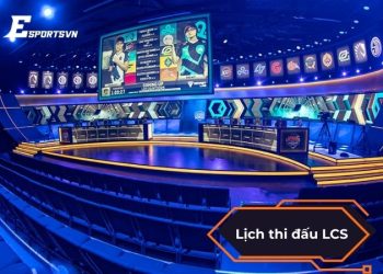 Lịch thi đấu LCS