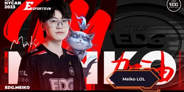 Meiko LOL - "Vua Midas" của nền LMHT Trung Quốc