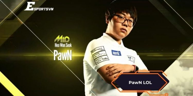 Pawn LOL - "Kẻ diệt thần" của nền LMHT