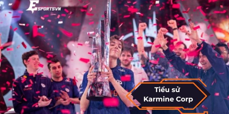 Tiểu sử Karmine Corp - Gương mặt tạo sóng eSports tại LEC